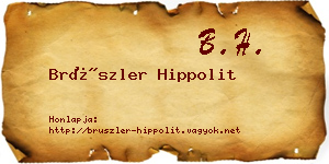 Brüszler Hippolit névjegykártya